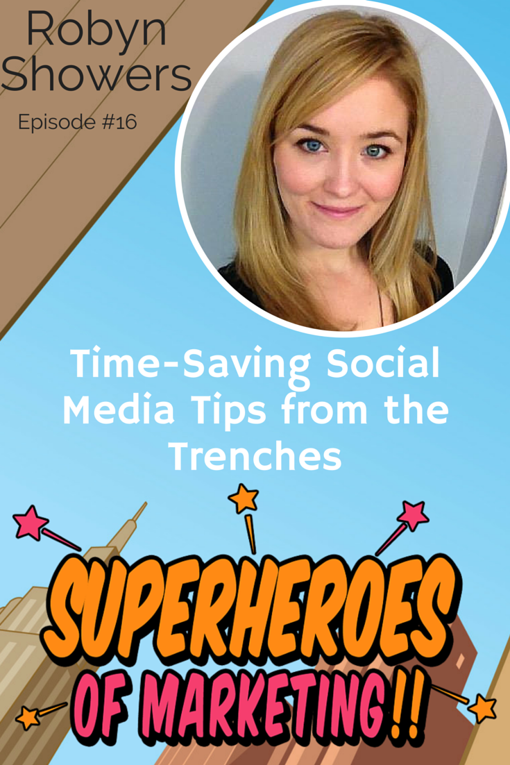How to Manage Social Media in Fifteen Minutes a Day - HubSpot's Robyn Showers - #16